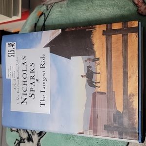 "THE LONGEST RIDE" BY NICHOLAS SPARKS- HARDCOVER